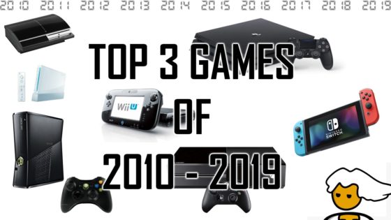 Top 3 Games Of The Decade – 2010-2019