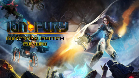 Ion Fury Nintendo Switch Review – Handheld Fury