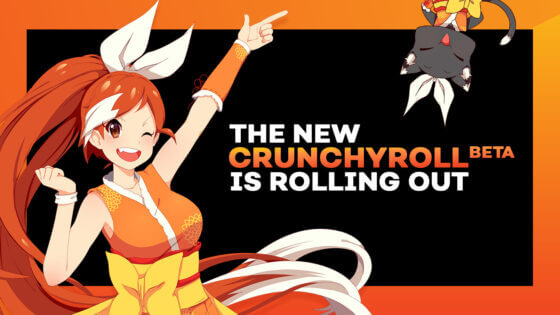 Crunchyroll Launches New ‘Crunchyroll Beta’ Website