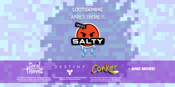 April Loot Gaming Crate Will Be Salty!
