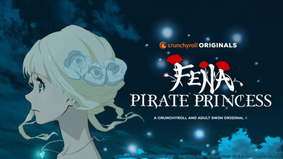 Crunchyroll & Adult Swim Reveals New Trailer & Production Art for Fena: Pirate Princess